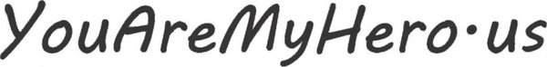 YouAreMyHero.us